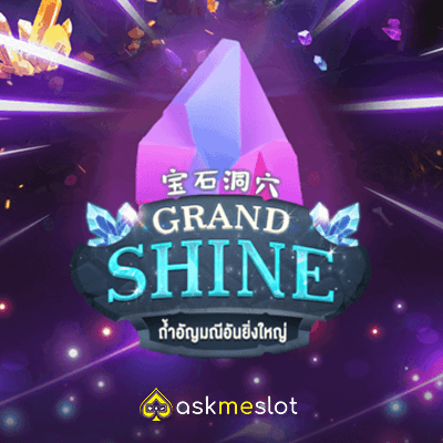 Grand Shine