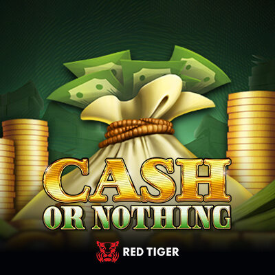 Cash Or Nothing