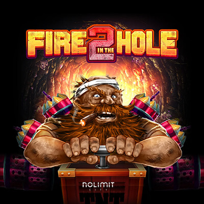 Fire In The Hole 2