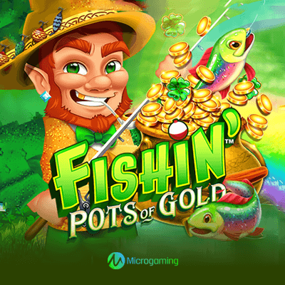Fishin' Pots of Gold