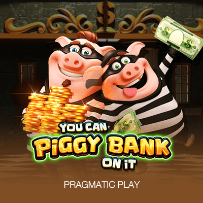 You Can Piggy Bank On It