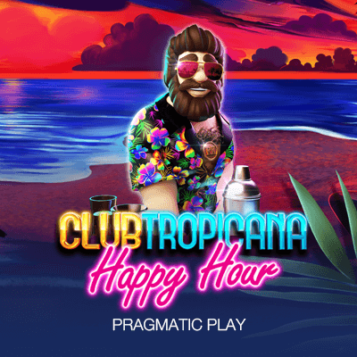 Club Tropicana – Happy Hour