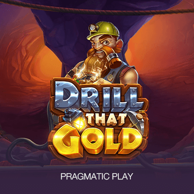 Drill That Gold