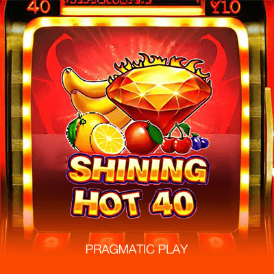 Shining Hot 40