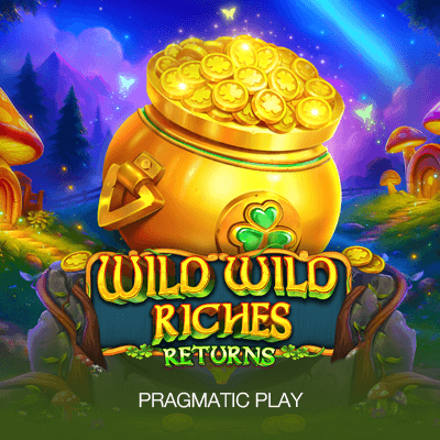 Wild Wild Riches Returns