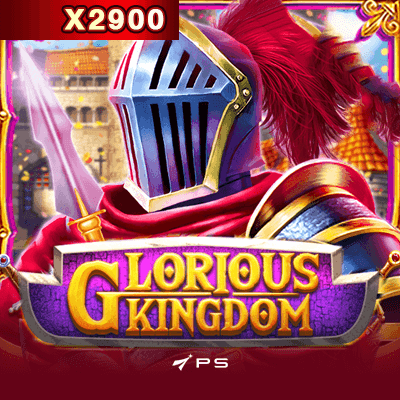 GLORIOUS KINGDOM