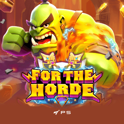 FOR THE HORDE