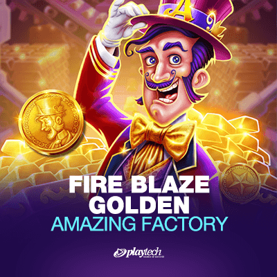 Fire Blaze Golden: Amazing Factory