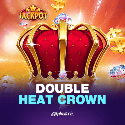 Double Heat: Crown