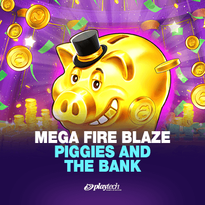 Mega Fire Blaze: Piggies and the Bank