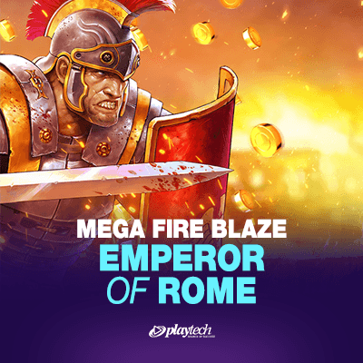 Mega Fire Blaze: Emperor of Rome