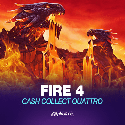 Fire 4: Cash Collect Quattro