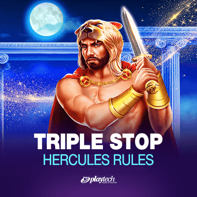 Triple Stop: Hercules Rules