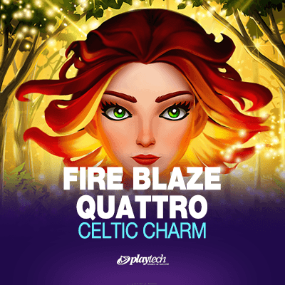 Fire Blaze Quattro: Celtic Charm