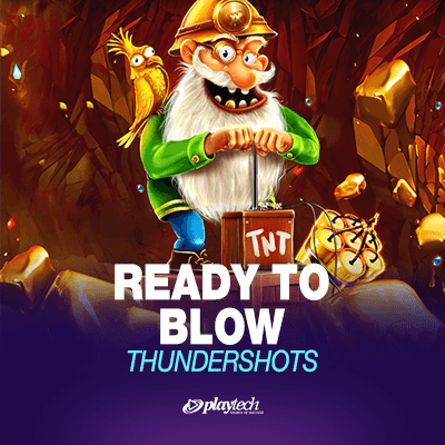 Ready to Blow: Thundershots
