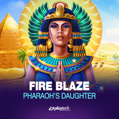 Fire Blaze: Pharaoh's Daughter