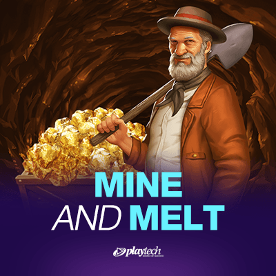 Mine & Melt