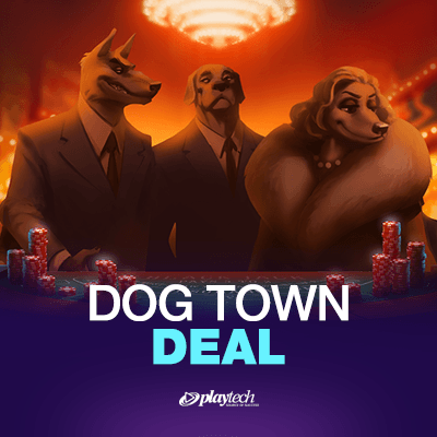 Dog Town Deal